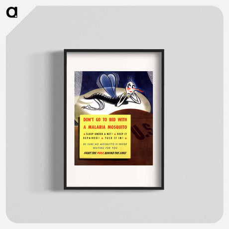 アートポスター-Don't Go to Bed with a Malaria Mosquito
 - 国立医学図書館 Poster.