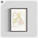 Geography of the British Isles from ten different standpoints, with twenty-one maps - アンティーク地図 Poster.