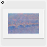 Waterloo Bridge, Sunlight Effect - Claude Monet Poster.