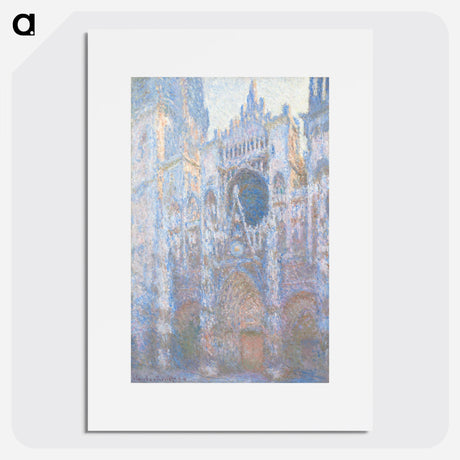 The Portal of Rouen Cathedral in Morning Light - Claude Monet Poster.