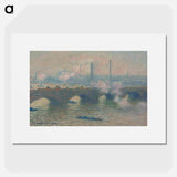 Waterloo Bridge, Gray Day - Claude Monet Poster.