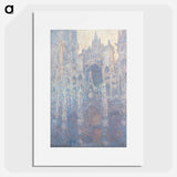 The Portal of Rouen Cathedral in Morning Light - Claude Monet Poster.