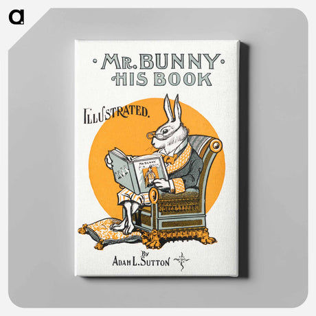 アートパネル-Mr. Bunny, His Book
 - ボストン公共図書館 Canvas.