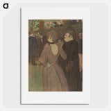 La Goulue and Her Sister - Henri de Toulouse-Lautrec Poster.