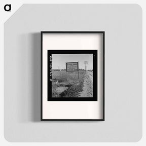 アートポスター-Real estate sign along the highway - ドロテア ラング Poster.