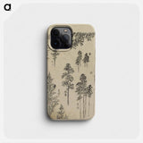 Hokusai's Pine tree - Katsushika Hokusai Phone Case.