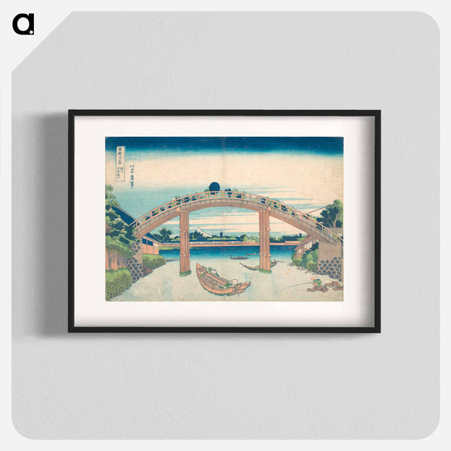 アートポスター-Hokusai's Thirty-six Views of Mount Fuji: Under the Mannen Bridge at Fukagawa - 葛飾 北斎 Poster.