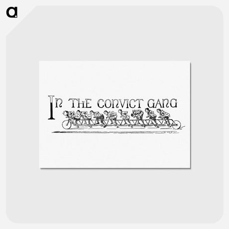 アートポストカード-Convict Gang from The Calton Ballads
 - 大英図書館 Postcard.