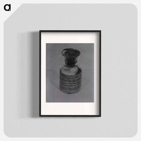 アートポスター-Bottle of Diphtheria Antitoxin
 - 国立医学図書館 Poster.