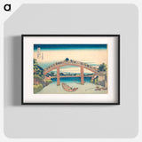 Under the Mannen Bridge at Fukagawa - 葛飾 北斎 Poster.
