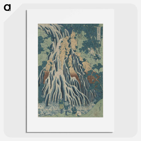 アートポスター-Falling Mist Waterfall at Mount Kurokami in Shimotsuke Province, from the series A Tour of Waterfalls in Various Provinces - 葛飾 北斎 Poster.