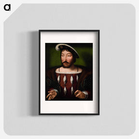 アートポスター-King Francis I of France
 - セントルイス美術館 Poster.