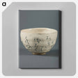 アートパネル-Tea Bowl with Poetic Inscription
 - セントルイス美術館 Canvas.