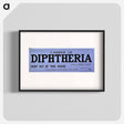 アートポスター-Board of Health Quarantine Notice for Diphtheria
 - 国立医学図書館 Poster.