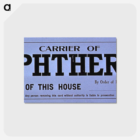 アートポストカード-Board of Health Quarantine Notice for Diphtheria
 - 国立医学図書館 Postcard.