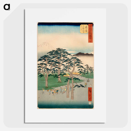 アートポスター-Fuji on the Left at Nanki no Matsubara
 - 歌川 広重 Poster.