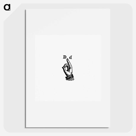 アートポスター-Sign Language for Letter D from What I Saw in New York; or, a Bird's-Eye View of City Life
 - 大英図書館 Poster.