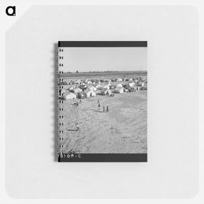 アートメモ帳-Farm Security Administration (FSA) migratory labor camp. Calipatria, Imperial Valley, California. - ドロテア ラング Memo.