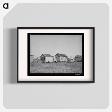 Mexican Housing, Corpus Christi, Texas
 - ラッセル リー Poster.