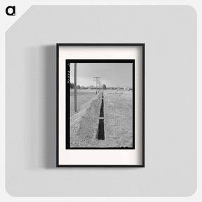 アートポスター-Ditch for Sewer Pipe at FSA Trailer Camp, Hermiston
 - ラッセル リー Poster.