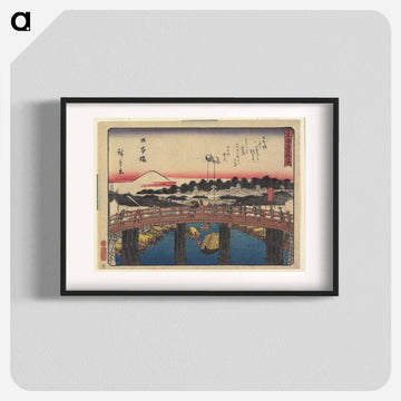 Nihonbashi
 - 歌川 広重 Poster.