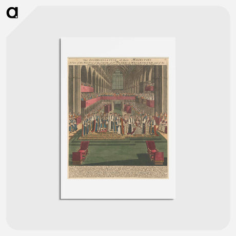 アートポストカード-The Inthronization of their Majesties also a View of the West End of the Choir of St. Peters in Westminster, and of the manner of Placing and Seating the Company in that Part of the Choir
 - イェール大学アートギャラリー Postcard.