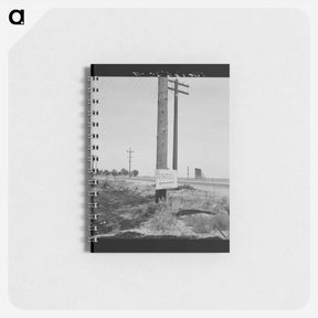 アートメモ帳-Sign on U.S. Highway 99 near Shafter, California - ドロテア ラング Memo.