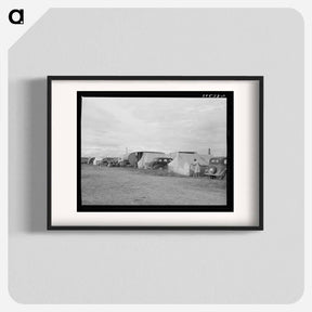 アートポスター-Pea Pickers' Camp, Canyon County, Idaho
 - ラッセル リー Poster.