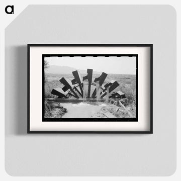 Waterwheel, FSA Project, Mohave County, Arizona
 - ラッセル リー Poster.
