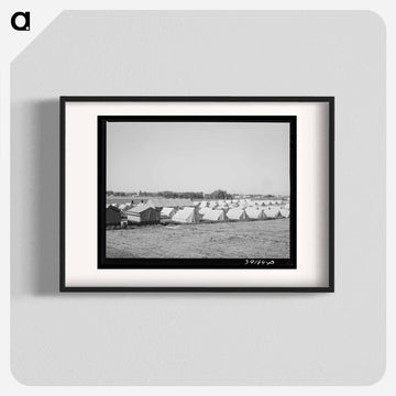 Tents at FSA Migratory Labor Camp Mobile Unit
 - ラッセル リー Poster.