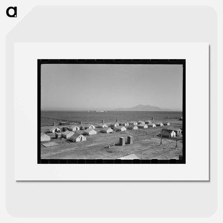 アートポスター-FSA Farmworkers Camp, Friendly Corners, Arizona
 - ラッセル リー Poster.