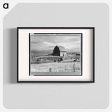 Type barn, characteristic of Idaho, on farm of older settler. Boundary County, Idaho - ドロテア ラング Poster.