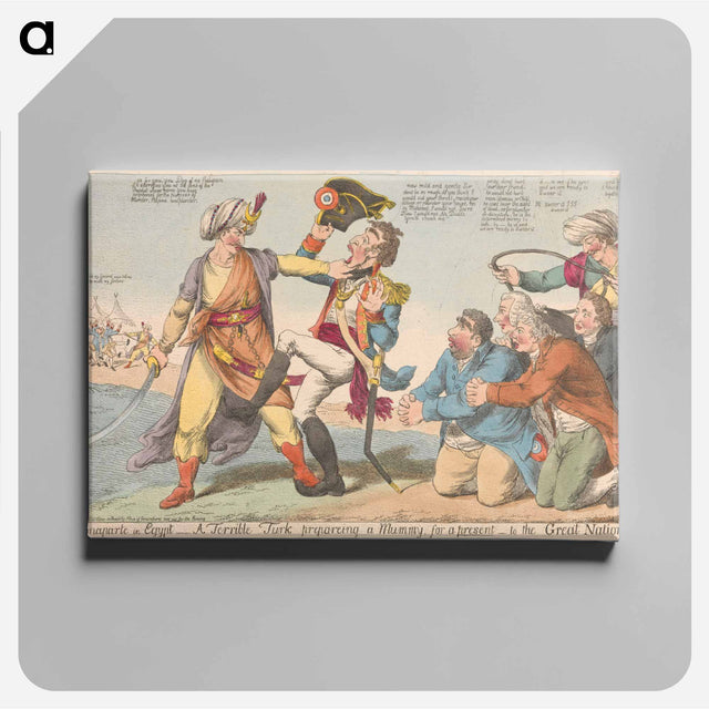 アートパネル-Buonaparte in Egypt - A Terrible Turk Preparing a Mummy, For a Present - To the Great Nation
 - イェール大学アートギャラリー Canvas.
