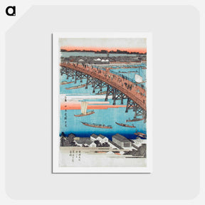 アートポストカード-Complete View of Eitai Bridge among the Eastern Capital's Famous Views
 - 歌川 広重 Postcard.