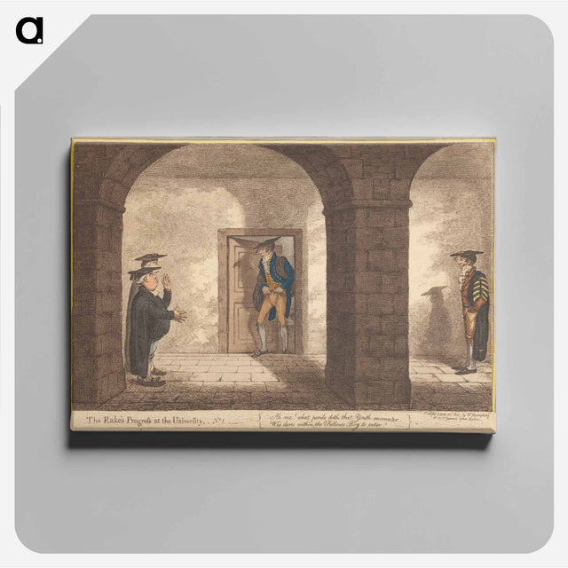 アートパネル-The Rake's-Progress at the University - No. 1 - "Ah me! what perils doth that Youth encounter, who dares within the Fellow's Bog to enter."
 - イェール大学アートギャラリー Canvas.