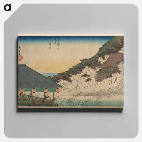 Kiyomizu Temple
 - 歌川 広重 Canvas.