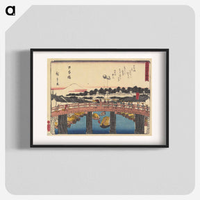 アートポスター-Nihonbashi Bridge
 - 歌川 広重 Poster.