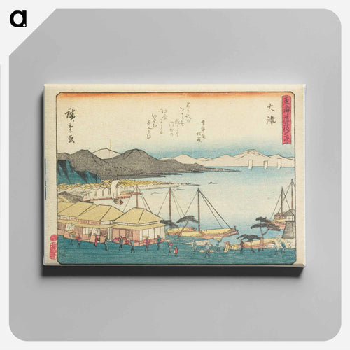 Ōtsu
 - 歌川 広重 Canvas.