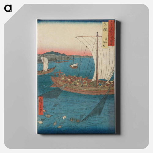 Flatfish Netting and Fish Boats, Wakasa Province
 - 歌川 広重 Canvas.