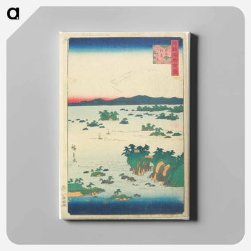 Actual View of Matsushima, Ōshū Province
 - 歌川 広重 Canvas.