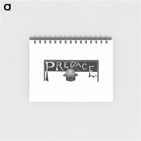 アートメモ帳-Preface from The World: Round It and Over It
 - 大英図書館 Memo.
